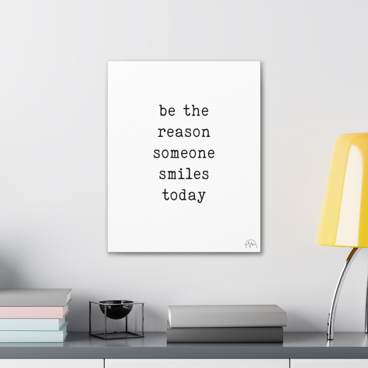be the reason someone smiles today, #size_16″-x-20″