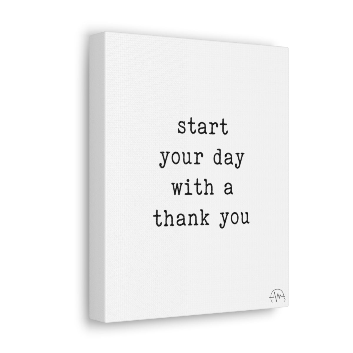 start your day with a thank you, #size_8″-x-10″