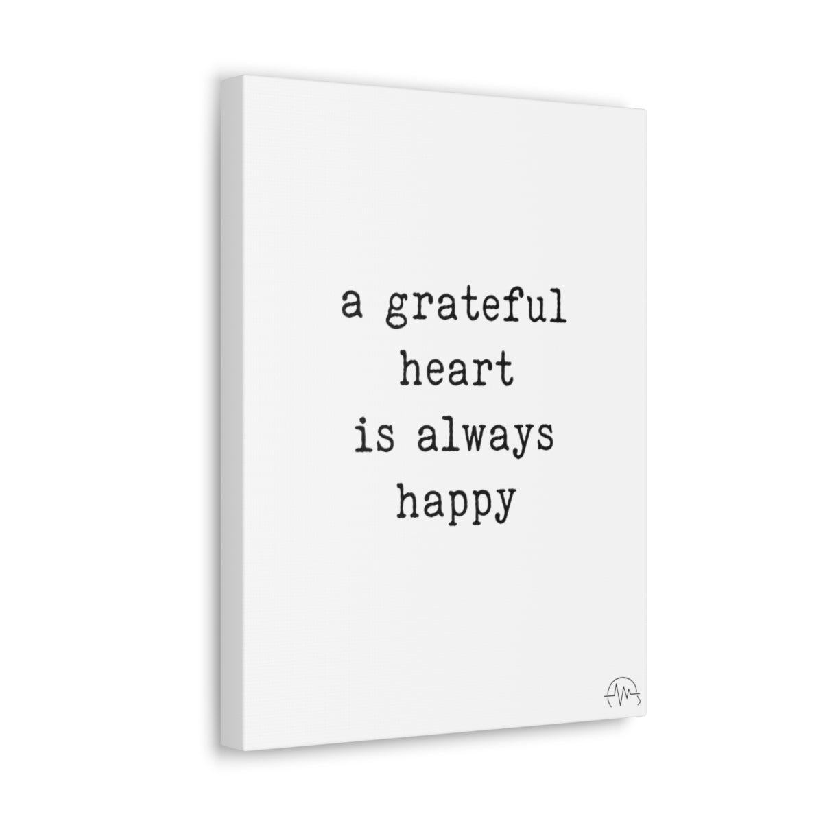 a grateful heart is always happy, #size_12″-x-16″