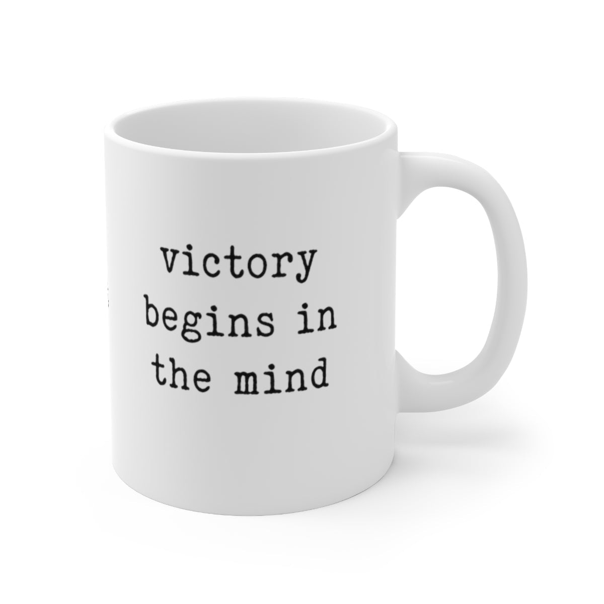 victory begins in the mind - mug