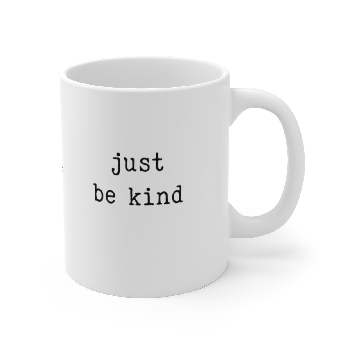 just be kind - mug